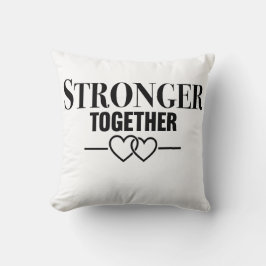 Cojín Decorativo Más Fuertes Juntos 