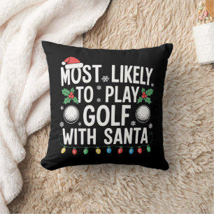Cojín Decorativo Más Probable Que Juegue Golf Con Santa Familia Xma