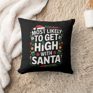Cojín Decorativo Más Probable Que Se Emborrache Con Santa Navidad C
