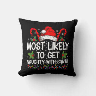 Cojín Decorativo Más Probable Que Se Porte Mal Con Santa Navidad