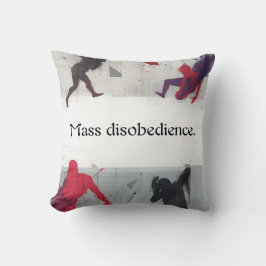 Cojín Decorativo Mass disobedience.
