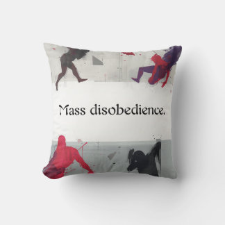 Cojín Decorativo Mass disobedience.
