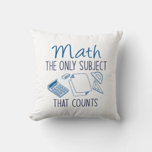 Cojín Decorativo Matemáticas, el único sujeto que cuenta