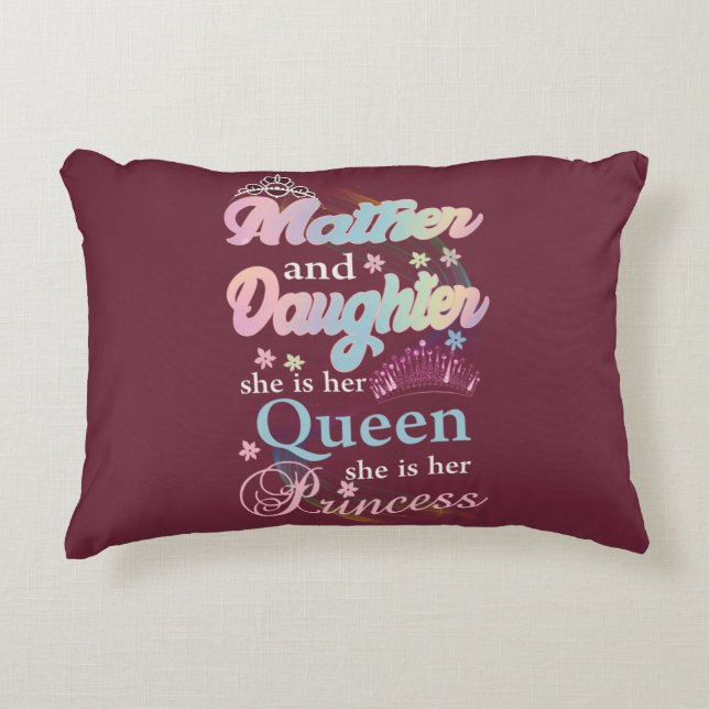 Cojín Decorativo Mather y su hija son su reina, (Anverso)