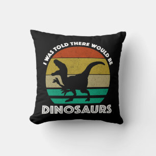 Cojín Decorativo Me dijeron que habría dinosaurios