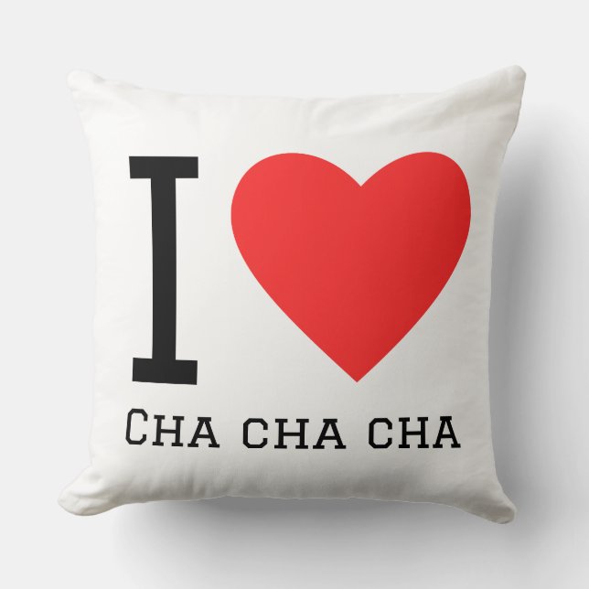 Cojín Decorativo Me encanta cha cha cha (Anverso)