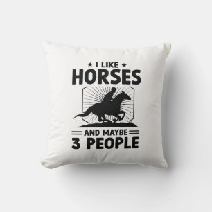 Cojín Decorativo Me Gustan Los Caballos Y Quizá 3 Personas