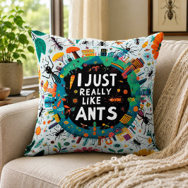 Cojín Decorativo Me gustan mucho las hormigas para los amantes cole