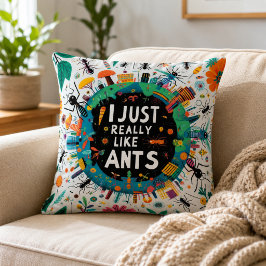 Cojín Decorativo Me gustan mucho las hormigas para los amantes cole