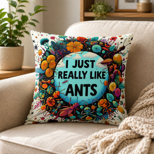 Cojín Decorativo Me gustan mucho las hormigas para los amantes cole