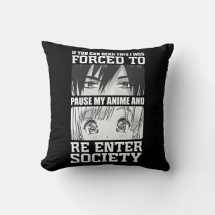 Cojín Decorativo Me obligaron a pausar mi anime y volver a entrar a