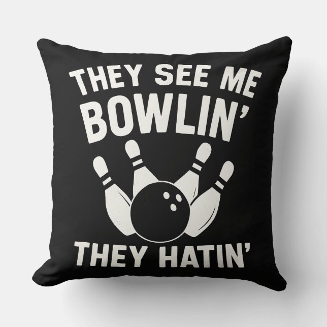 COJÍN DECORATIVO ME VEN BOWLÍN, ME ODIAN (Anverso)