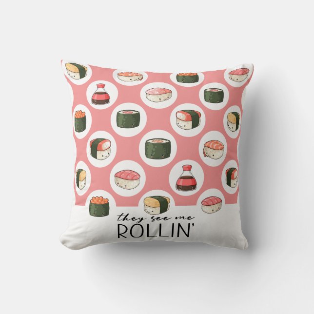Cojín Decorativo Me Ven Rollin' Kawaii Divertido Sushi Rolls & Dots (Anverso)