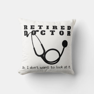 Cojín Decorativo Médico retirado Stethoscope Sassy Funny Retirement