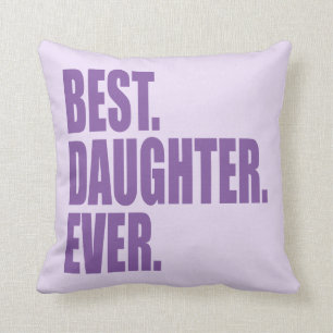 Cojín Decorativo Mejor. Hija. Nunca.(violeta)