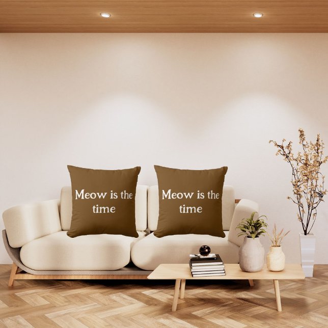 Cojín Decorativo Meow Es El Tiempo Gracioso Retro Animal Cute Brown (Subido por el creador)