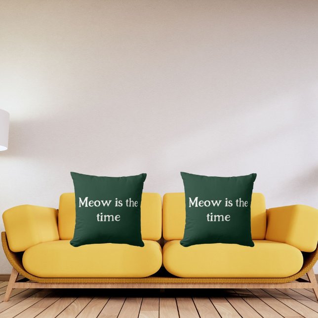 Cojín Decorativo Meow Es El Tiempo Gracioso Retro Animal Cute Verde (Subido por el creador)