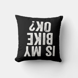 Cojín Decorativo ¿Mi Bicicleta Está Bien Es Un Regalo Gracioso Para