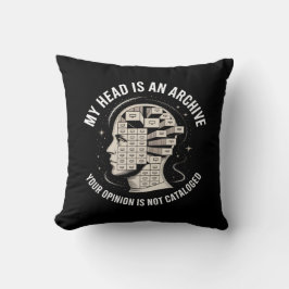 Cojín Decorativo Mi Cabeza es una Sala de Lectura de Archivos