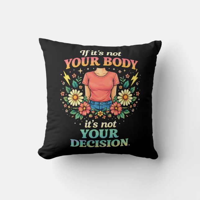 Cojín Decorativo Mi Cuerpo, Mi Elección (Anverso)