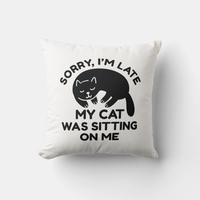 Cojín Decorativo Mi Gato Estaba Sentado Sobre Mí (Anverso)