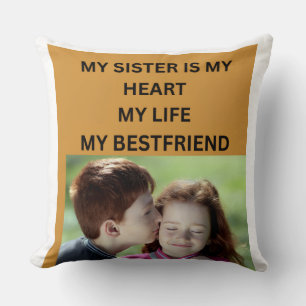 COJÍN DECORATIVO MI HERMANA ES MI CORAZÓN MI VIDA MI MEJOR AMIGA