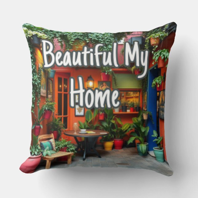 Cojín Decorativo Mi Hermoso Hogar  (Anverso)