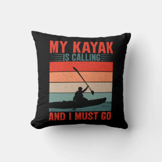 Cojín Decorativo Mi Kayak está llamando y debo irme