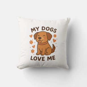 Cojín Decorativo Mi Perro Me Ama Cita de Amante de Perros Adorable