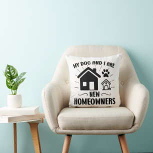 Cojín Decorativo Mi perro y yo somos nuevos dueños de casas diverti