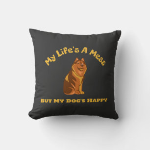 Cojín Decorativo Mi vida es un desastre, pero mi perro está feliz