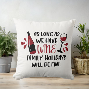 Cojín Decorativo Mientras Tengamos Vino Felices Fiestas