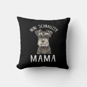 Cojín Decorativo Mini Schnauzer Mom Shirt Mini Schnauzer Mama
