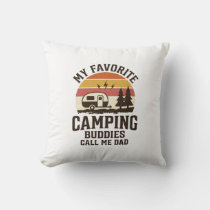 Cojín Decorativo Mis compañeros de camping favoritos me llaman papá