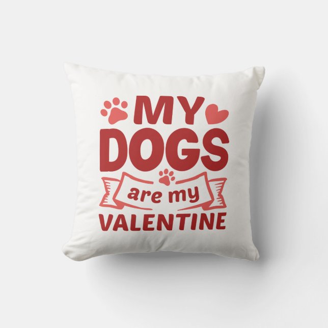 Cojín Decorativo Mis Perros Son Mi Valentín (Anverso)