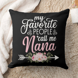 Cojín Decorativo Mis personas favoritas me llaman Nana Día de las M