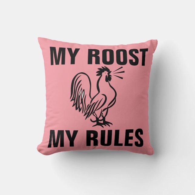 COJÍN DECORATIVO MIS ROOSTS ROOSTER DE MIS REGLAS (Anverso)