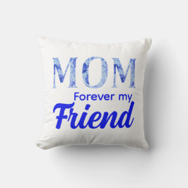 Cojín Decorativo Moderno Elegante Día de la Madre|Amigo para Siempr