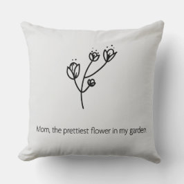 Cojín Decorativo Mom the Prettiest Flower (Black Typography)