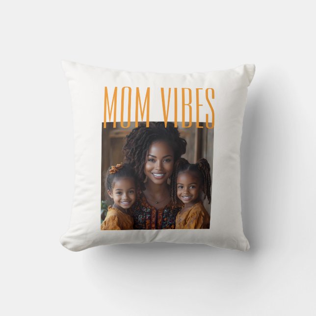 Cojín Decorativo Mom Vibes custom photo (Anverso)