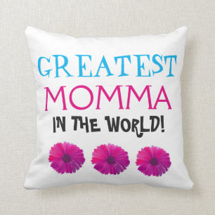 Cojín Decorativo Momma más grande del mundo