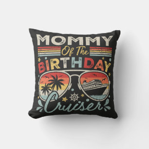 Cojín Decorativo Mommy of the Birthday Cruiser Vacation