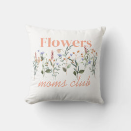 Cojín Decorativo Moms Club wildflowers gift