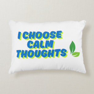 Cojín Decorativo Motivación positiva que elijo pensamientos de calm