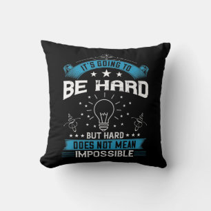 Cojín Decorativo Motivación - Va a ser duro