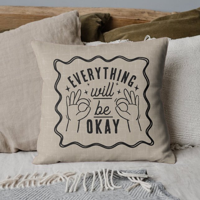 Cojín Decorativo Motivational Affirmations Everything Will Be Okay (Subido por el creador)