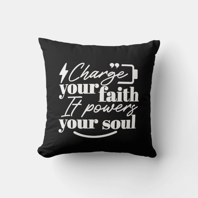 Cojín Decorativo Motivational Christian Quote – Charge Your Faith (Anverso)