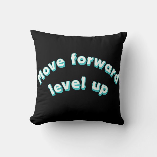 Cojín Decorativo Move Forward Level Up  (Anverso)
