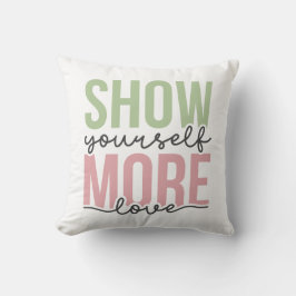 Cojín Decorativo Muéstrate más amor