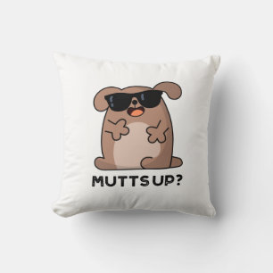 Cojín Decorativo Mutts Up Funny Doggie Pun